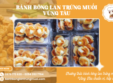 Thưởng thức bánh bông lan trứng muối Vũng Tàu chuẩn vị, hấp dẫn